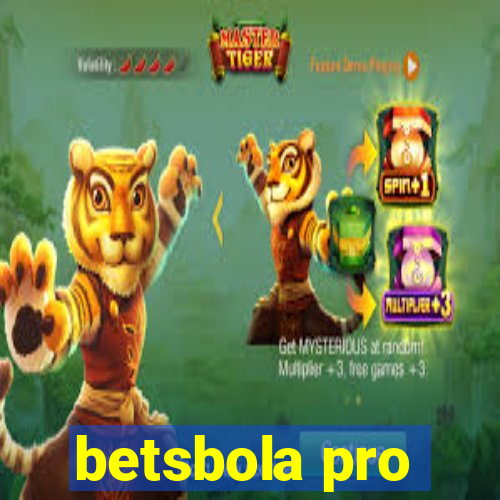 betsbola pro